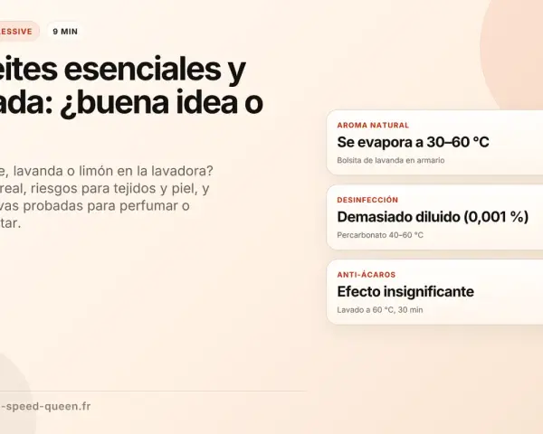 ¿Aceites esenciales en la lavadora? Información sobre su uso, riesgos y alternativas para perfumar o desinfectar tu ropa.