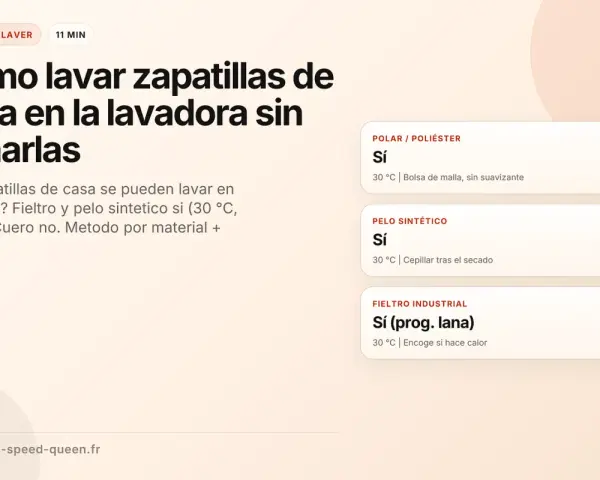 Guía para lavar zapatillas de estar por casa en lavadora. Indica materiales aptos y temperaturas.