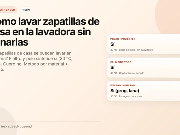 Guía para lavar zapatillas de estar por casa en lavadora. Indica materiales aptos y temperaturas.
